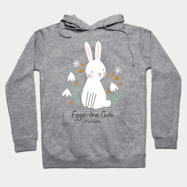 Eggs-tra Cute This Easter Hoodie by ChasingTees